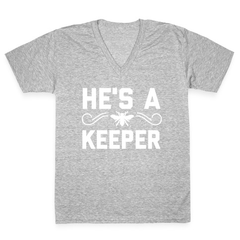 He's A (Bee) Keeper  V-Neck Tee Shirt