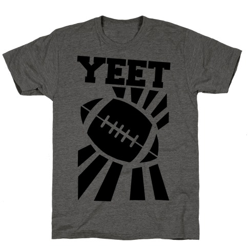 Yeet - Football T-Shirt