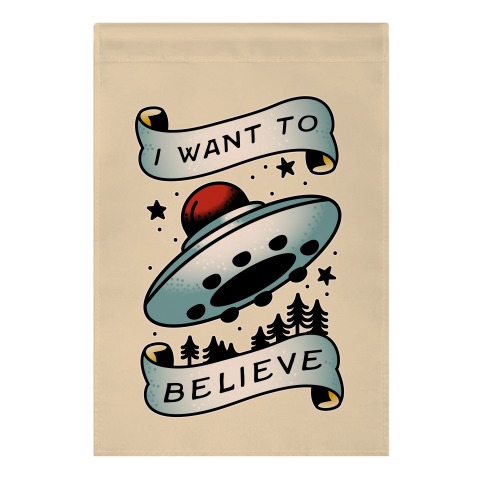 I Want to Believe (Old School Tattoo) Garden Flag