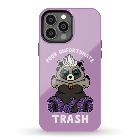 Poor Unfortunate Trash Raccoon  Phone Case