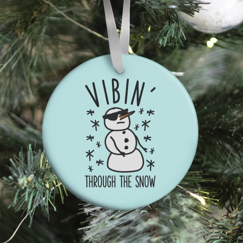 Vibin' Through The Snow Ornament