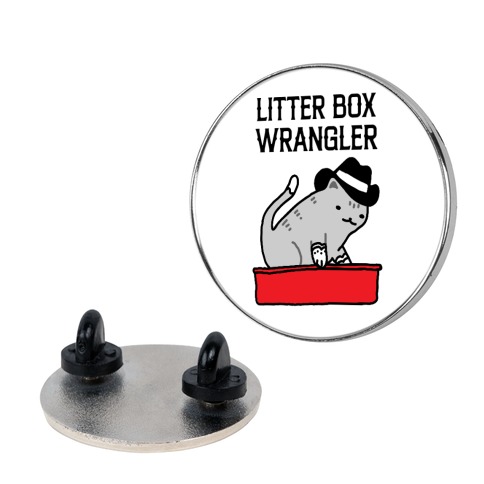 Litter Box Wrangler Pin