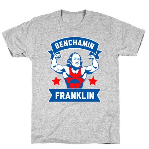 Benchamin Franklin T-Shirt