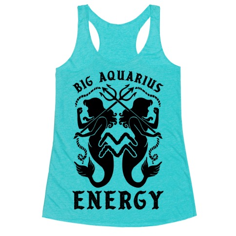 Big Aquarius Energy Racerback Tank Top