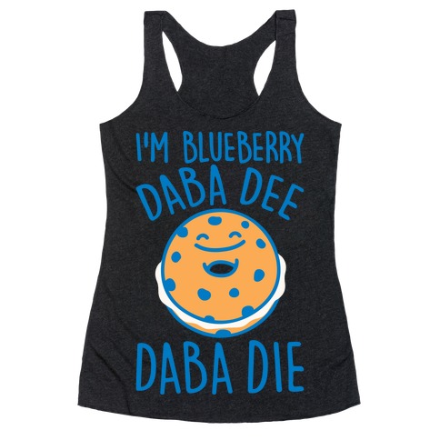 I'm Blueberry Da Ba Dee Parody White Print Racerback Tank Top