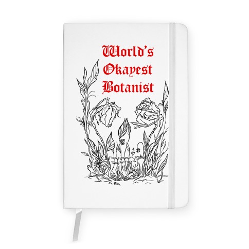 World's Okayest Botanist Notebook