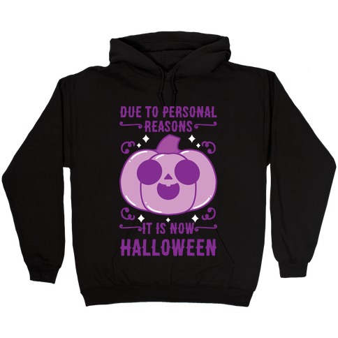 Due To Personal Reasons It Is Now Halloween Pumpkin (Purple) Hooded Sweatshirt