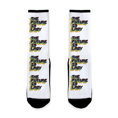 The Future is Lazy Sock