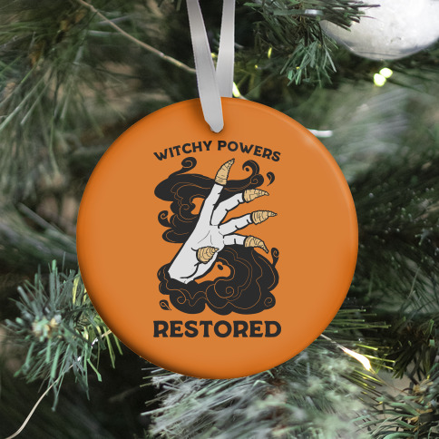 Witchy Powers Restored Ornament