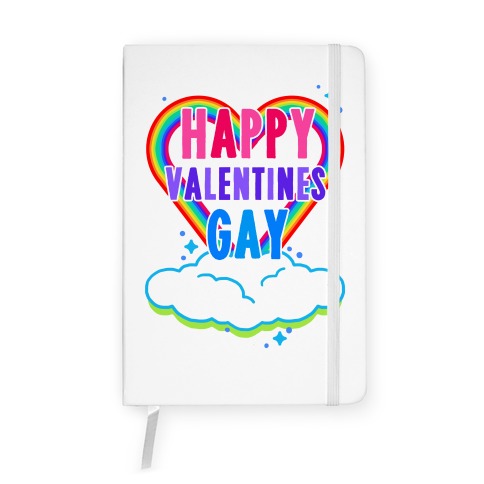 Happy Valentines Gay Notebook