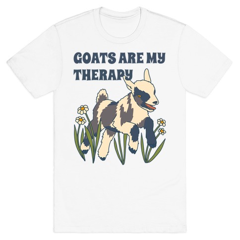 Goats Are My Therapy T-Shirt