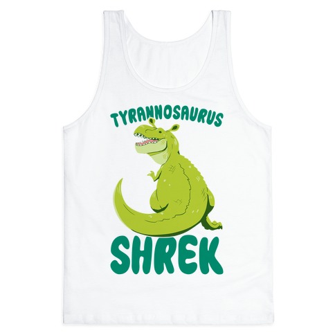 Tyrannosaurus Shrek Tank Top