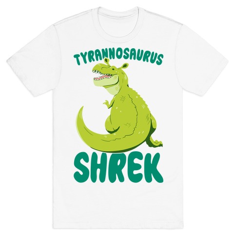 Tyrannosaurus Shrek T-Shirt