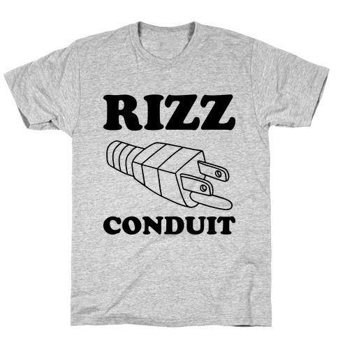 Rizz Conduit  T-Shirt