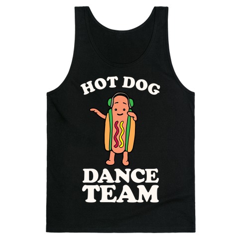 Hot Dog Dance Team Tank Top