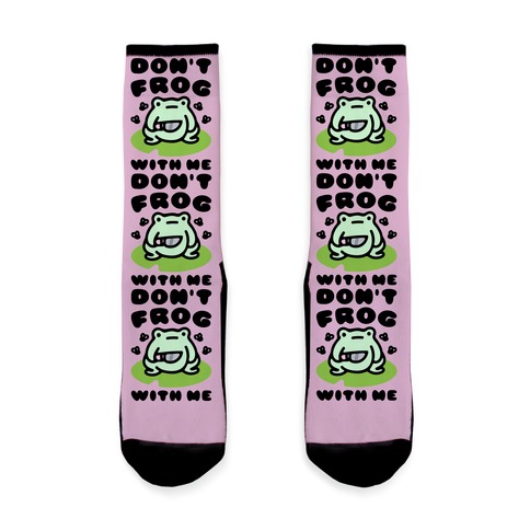 Don't Frog With Me Sock