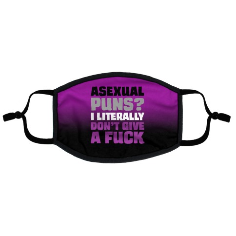 Asexual Puns? I literally Don't Give A F*** Flat Face Mask