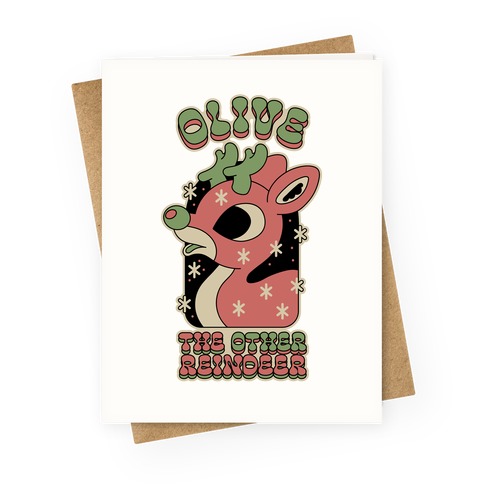 Olive The Other Reindeer Greeting Card