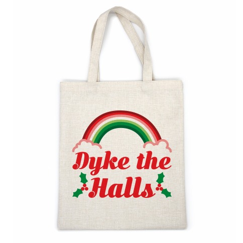 Dyke the Halls Casual Tote