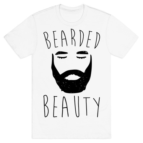 Bearded Beauty T-Shirt
