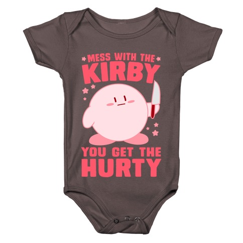 Mess With The Kirby, You Get The Hurty Baby One-Piece