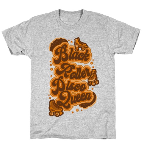 Black Roller Disco Queen Brown T-Shirts | LookHUMAN