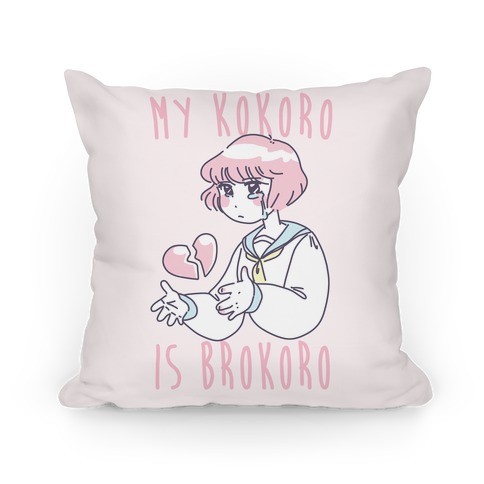 My Kokoro is Brokoro Pillow