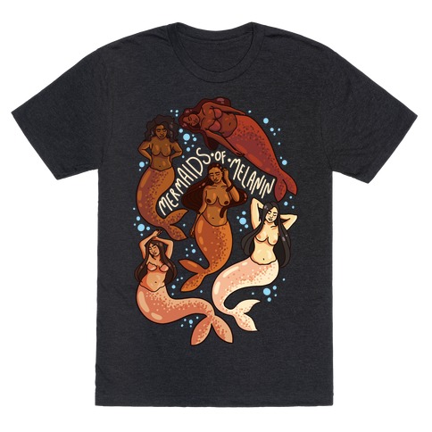 Mermaids of Melanin T-Shirt