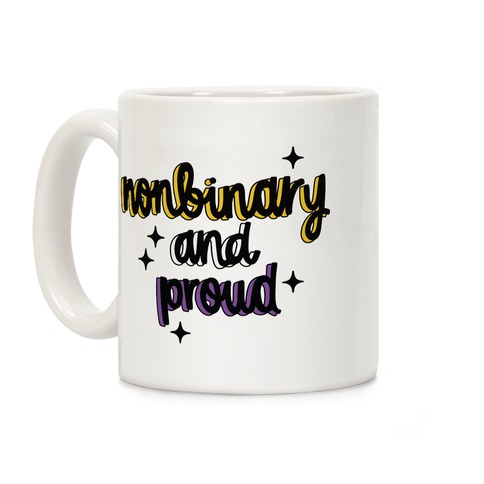 Nonbinary and Proud Coffee Mug