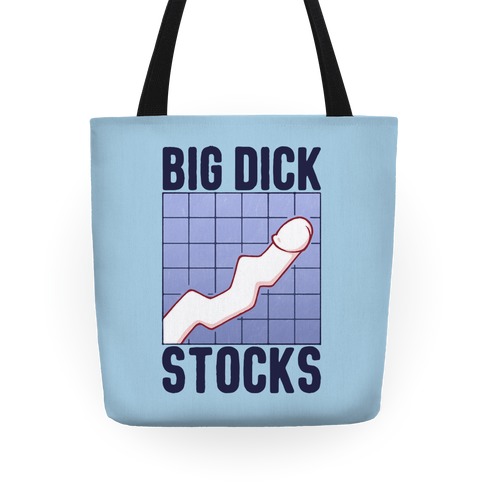 Big Dick Stocks Tote