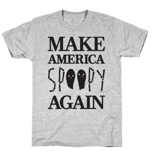 Make America Spoopy Again T-Shirt
