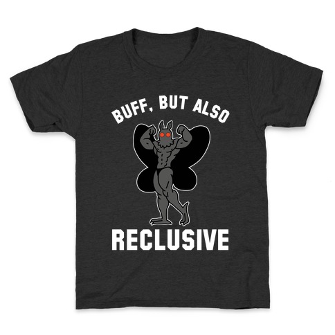 Buff, But Also Reclusive Kids T-Shirt