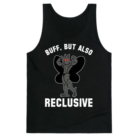 Buff, But Also Reclusive Tank Top