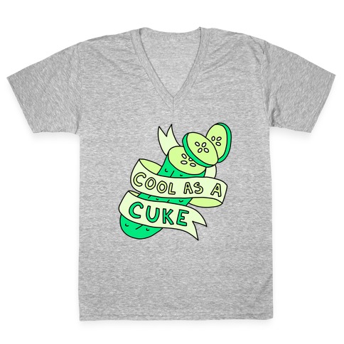 Cool As A Cuke V-Neck Tee Shirt
