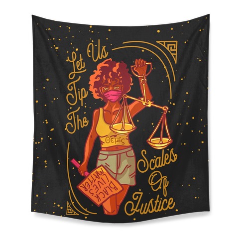 Let Us Tip The Scales of Justice Themis Tapestry