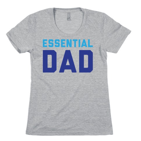 Essential Dad Womens T-Shirt
