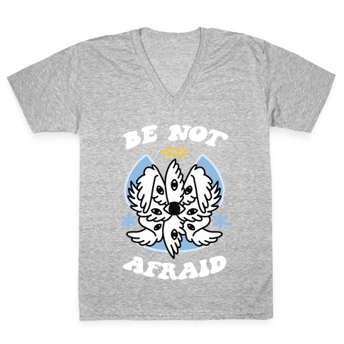 Be Not Afraid (Snow Angel) V-Neck Tee Shirt