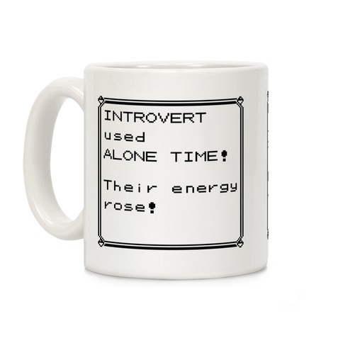 Introvert Used Alone Time Coffee Mug