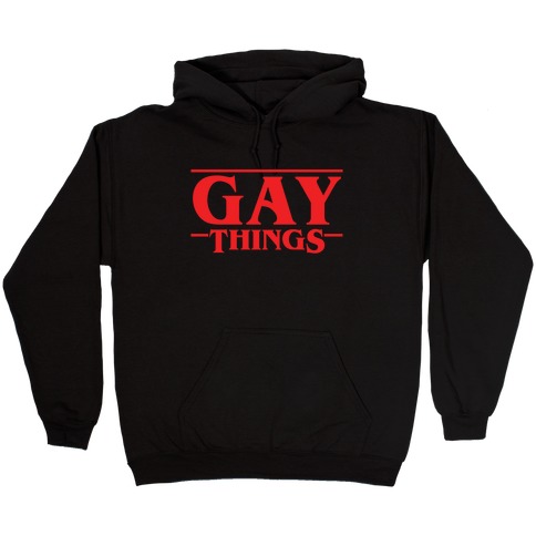 Gay Things (Solid Font) Hooded Sweatshirt