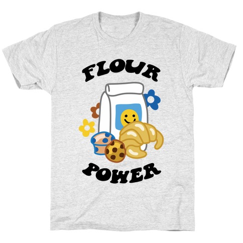 Flour Power T-Shirt