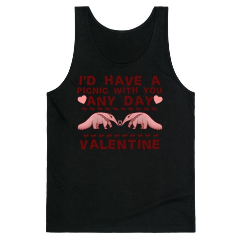 I'd Have A Picnic With You Any Day Valentine Tank Top