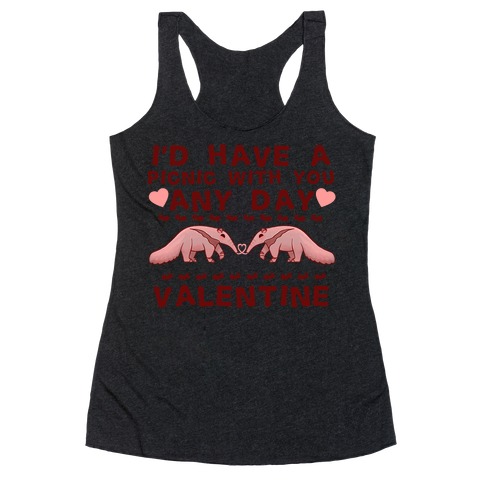 I'd Have A Picnic With You Any Day Valentine Racerback Tank Top