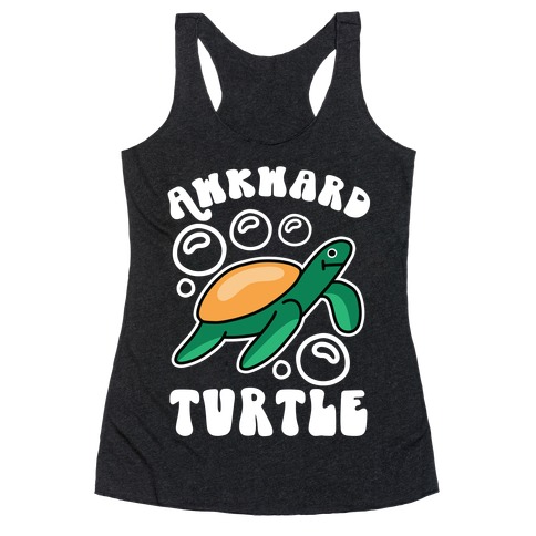 Awkward Turtle Racerback Tank Top