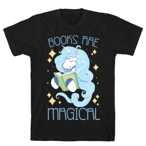 Books Are Magical T-Shirt