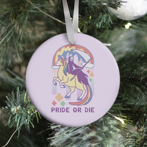 Pride or Die Ornament