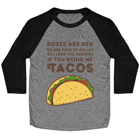 Roses Are Red Taco Poem Baseball Tee