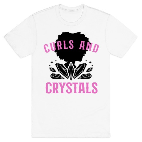 Curls And Crystals T-Shirt