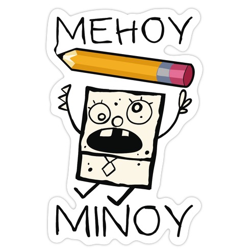 Mehoy Menoy Die Cut Sticker