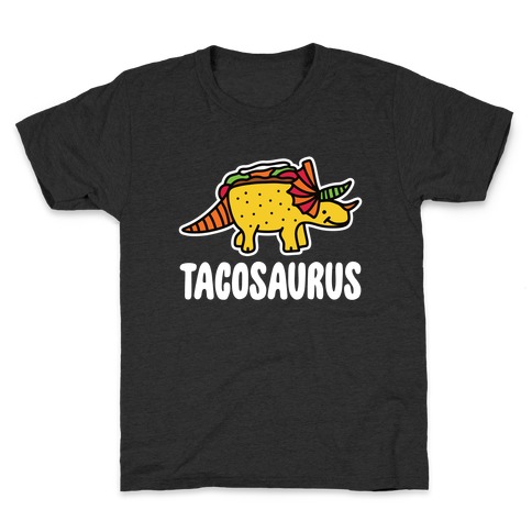 Tacosaurus Kids T-Shirt