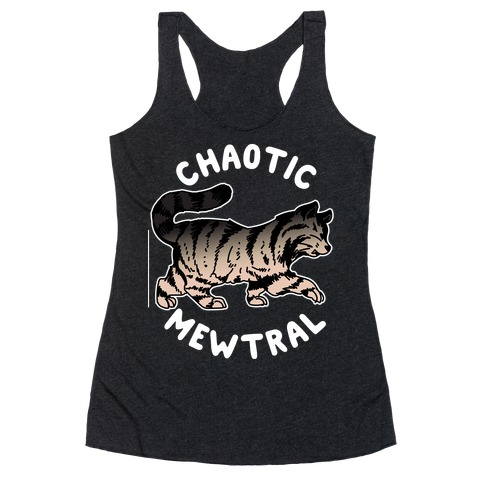 Chaotic Mewtral (Chaotic Neutral Cat) Racerback Tank Top